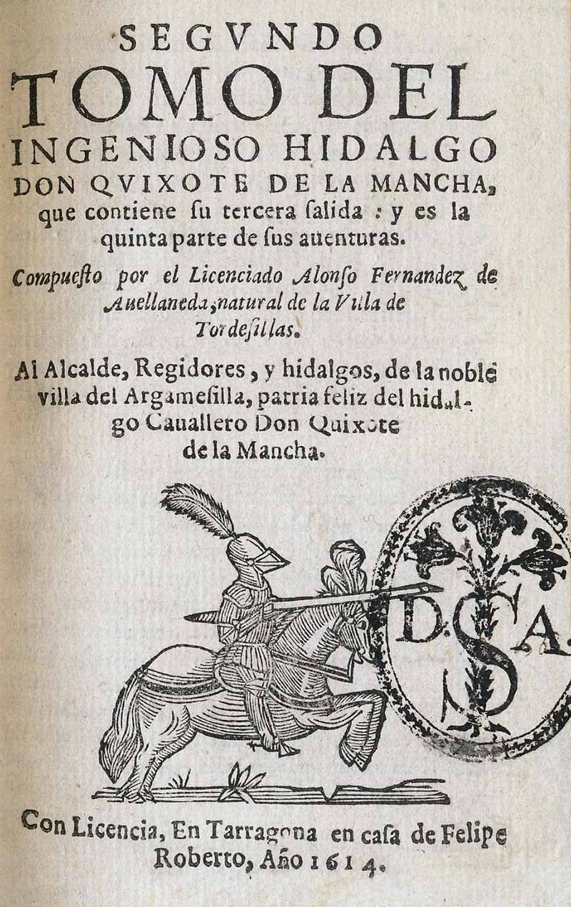 Титульный лист книги Алонсо Фернандеса де Авельянеды о новых приключениях Дон Кихота